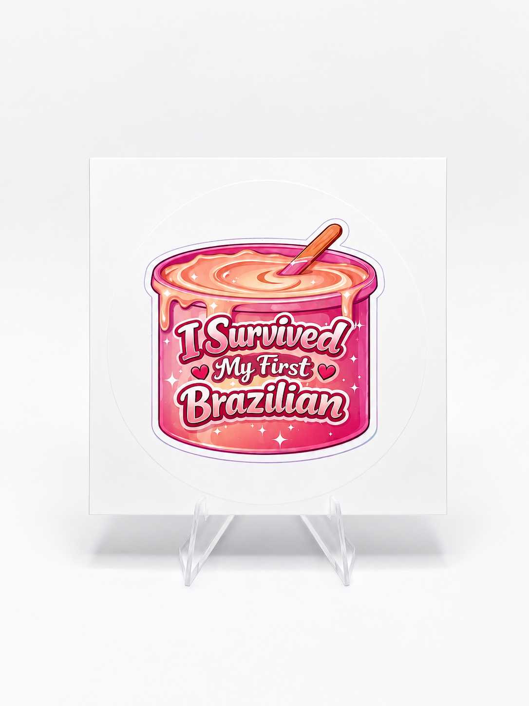 I SURVIVED MY FIRST BRAZILIAN STICKERS