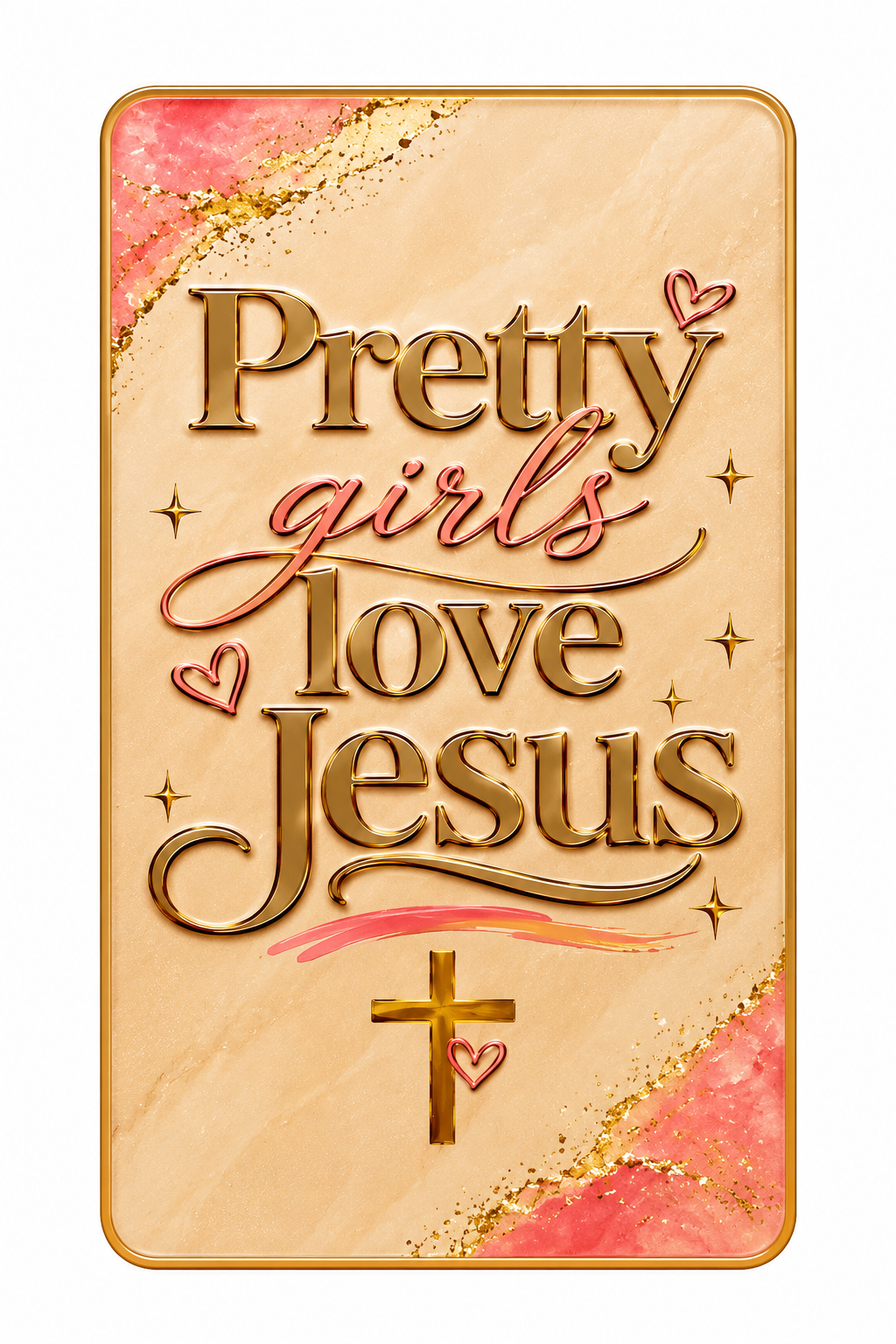 Pretty Girls love Jesus ✨💗